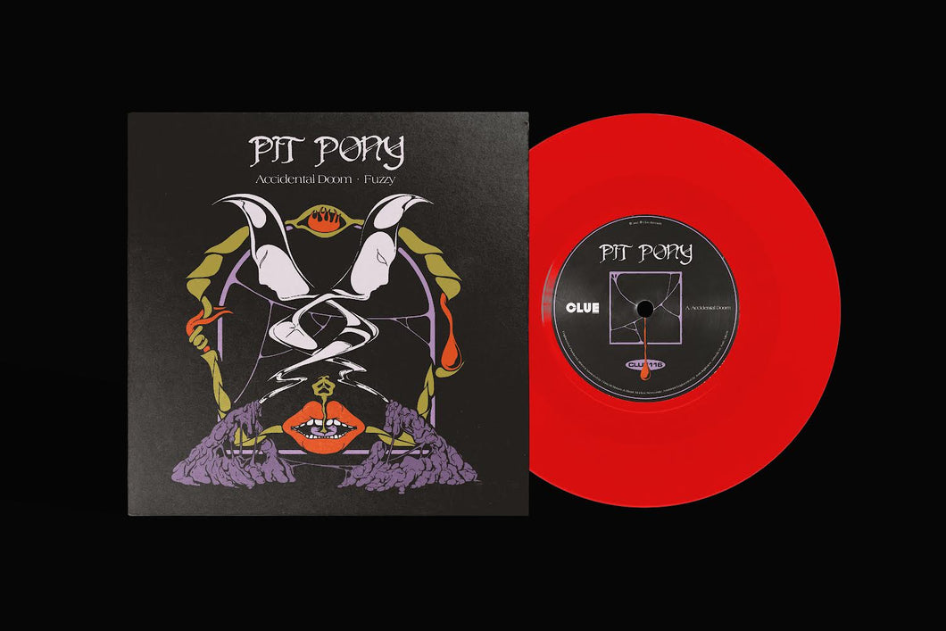 Pit Pony - 'Accidental Doom / Fuzzy' Limited Edition 7